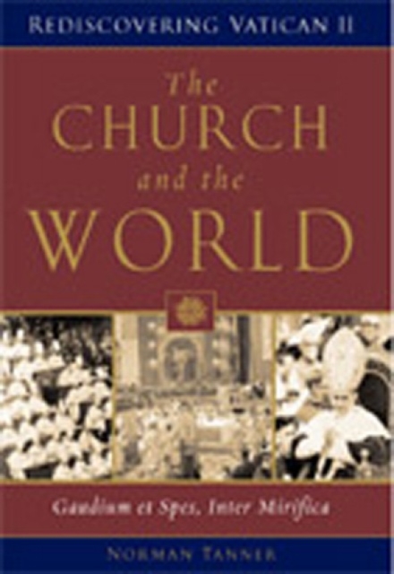 The Church and the World : Gaudium et Spes, Inter Mirifica, Paperback / softback Book