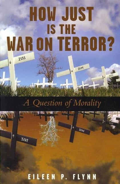 How Just is the War on Terror?, Paperback / softback Book