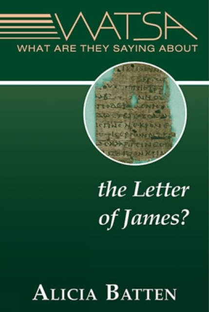 What Are They Saying about the Letter of James?, Paperback Book