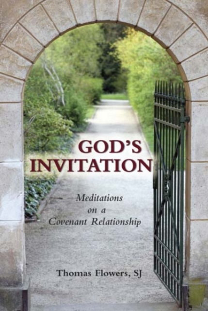 God's Invitation : Meditations on a Covenant Relationship, Paperback / softback Book
