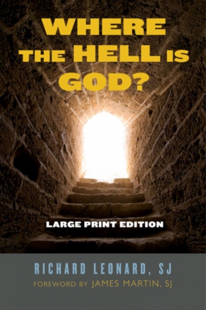 Where the Hell Is God? Large Print Edition, Paperback / softback Book