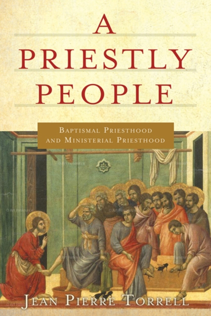 A Priestly People : Baptismal Priesthood and Priestly Ministry, Paperback / softback Book