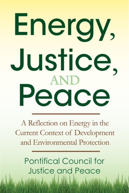 Energy, Justice, and Peace, Paperback / softback Book
