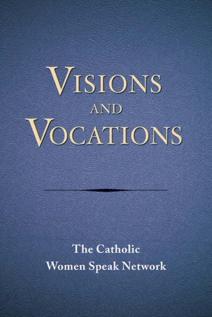 Visions and Vocations, Paperback / softback Book