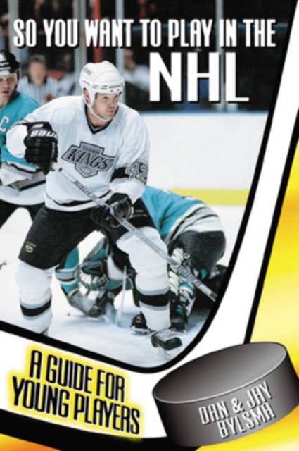 So You Want to Play in the NHL, Paperback / softback Book