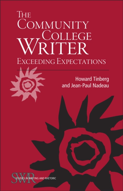 The Community College Writer : Exceeding Expectations, Paperback / softback Book