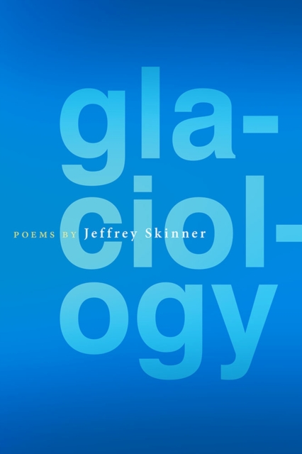 Glaciology, Paperback / softback Book