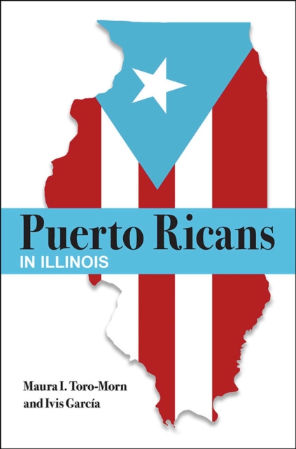 Puerto Ricans in Illinois, Paperback / softback Book