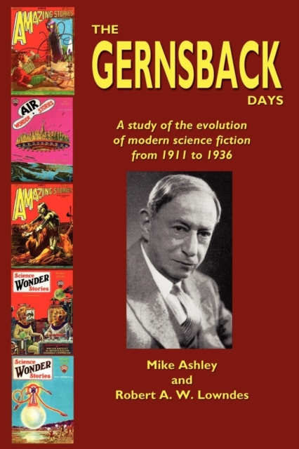 The Gernsback Days, Paperback / softback Book