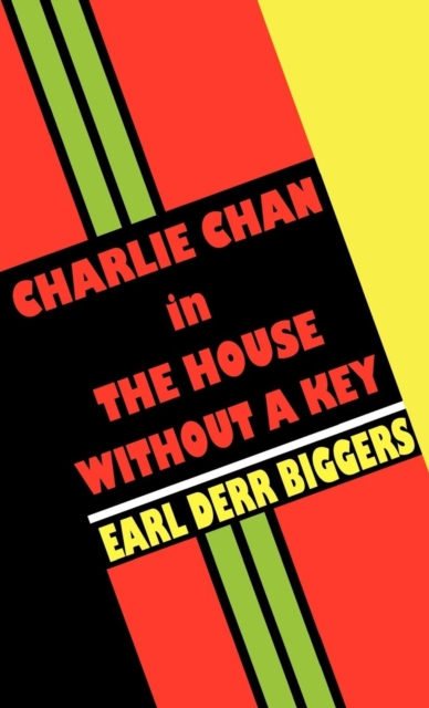 Charlie Chan in the House Without a Key, Hardback Book