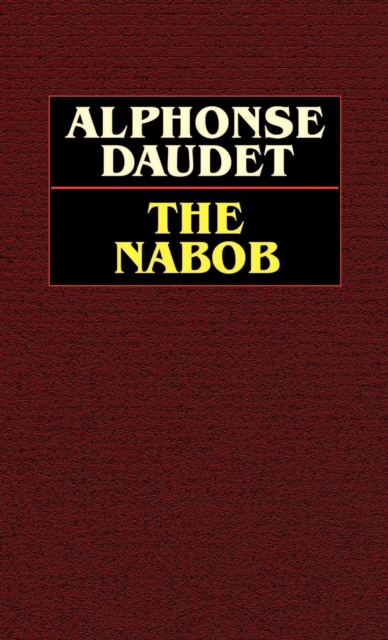 The Nabob, Hardback Book