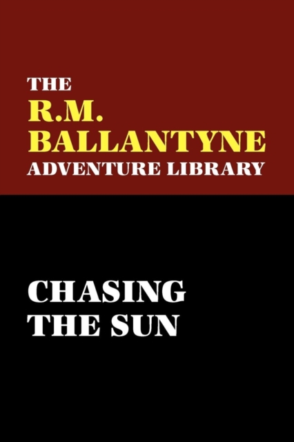 Chasing the Sun, Paperback / softback Book