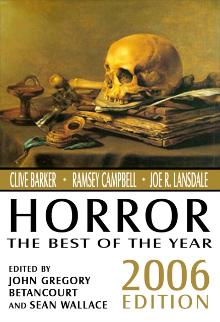 Horror: The Best of the Year, 2006 Edition, Paperback / softback Book