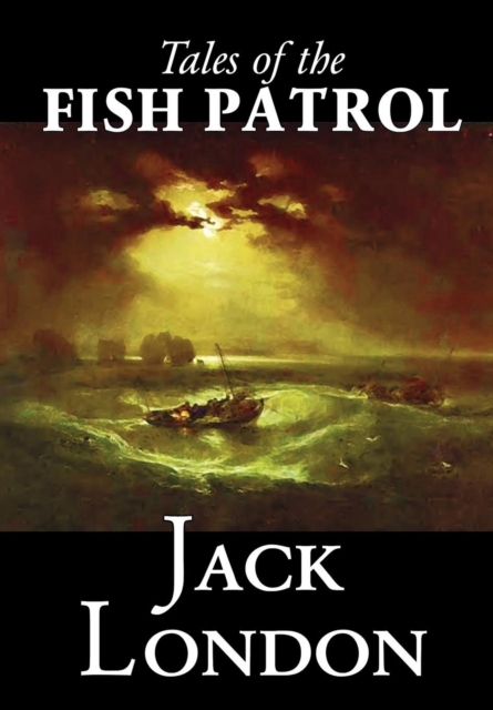 Tales of the Fish Patrol, Hardback Book