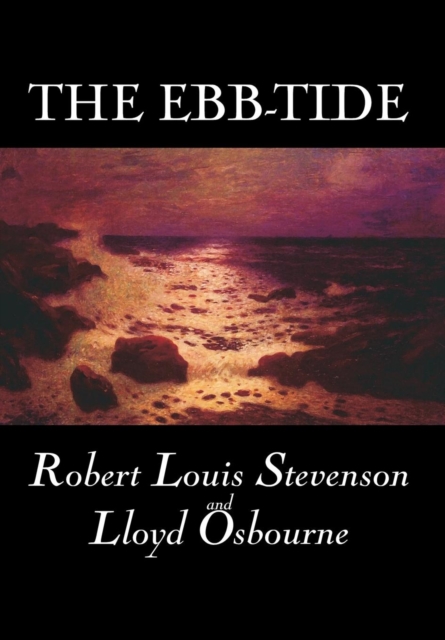 The Ebb-Tide, Hardback Book
