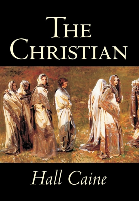 The Christian, Hardback Book