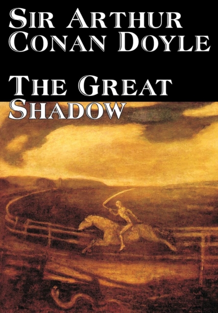 The Great Shadow, Hardback Book