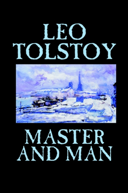Master and Man, Paperback / softback Book