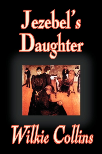 Jezebel's Daughter, Paperback / softback Book