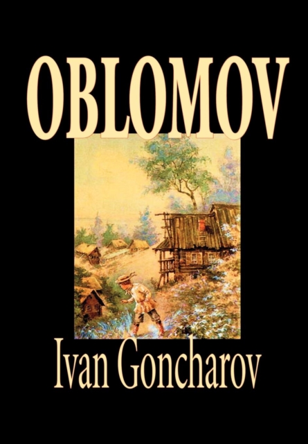Oblomov, Hardback Book