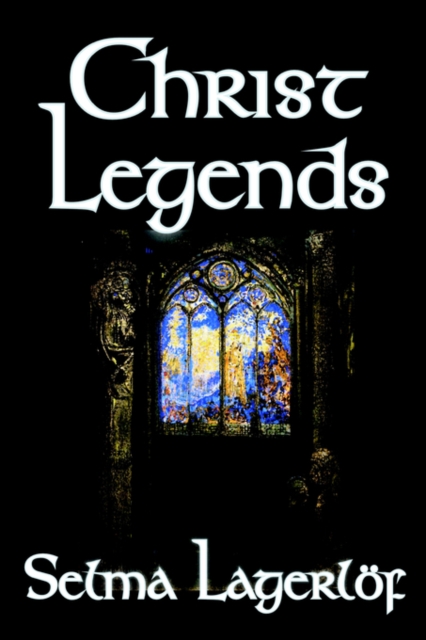 Christ Legends, Hardback Book