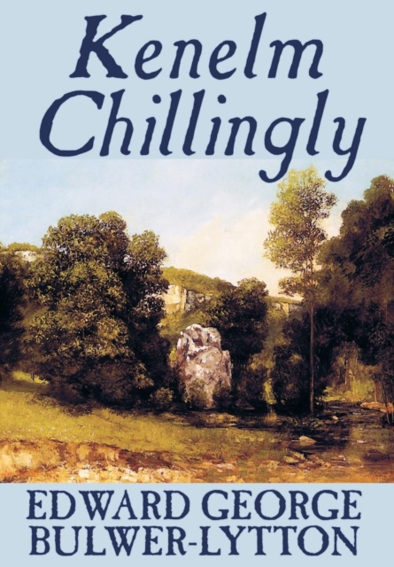 Kenelm Chillingly, Hardback Book