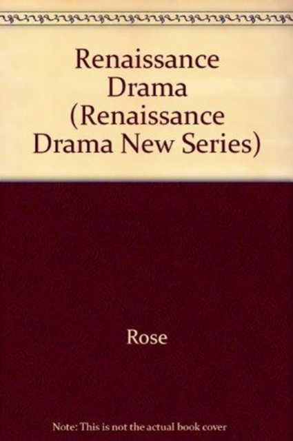 Renaissance Drama 17 : XVII, Hardback Book