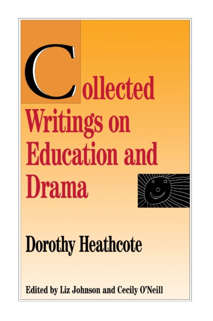 Collected Writings on Education and Drama, Paperback / softback Book