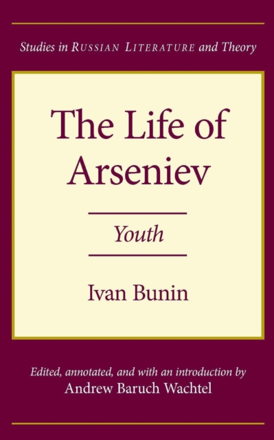 The Life of Arseniev : Youth, Paperback / softback Book