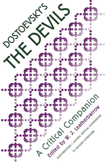Dostoevsky's ""Devils : A Critical Companion, Paperback / softback Book