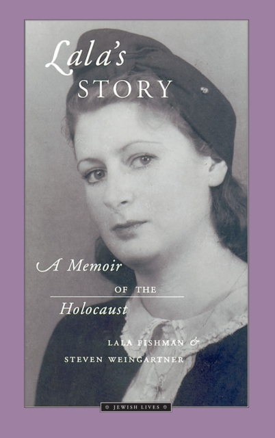 Lala's Story : A Memoir of the Holocaust, Paperback / softback Book