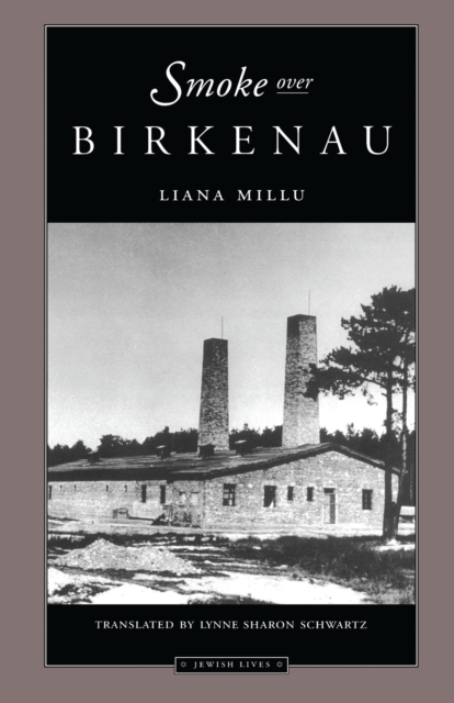 Smoke Over Birkenau, Paperback / softback Book