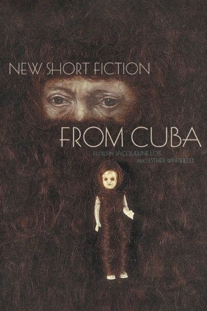 New Short Fiction from Cuba, Paperback / softback Book