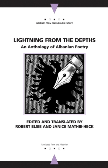 Lightning from the Depths : An Anthology of Albanian Poetry, Paperback / softback Book