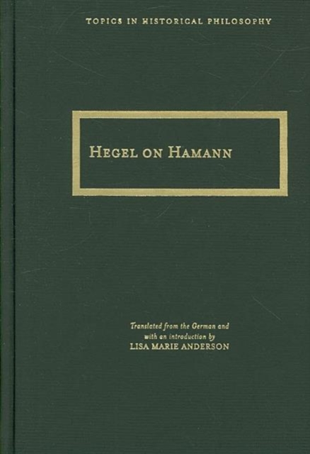 Hegel on Hamann, Hardback Book