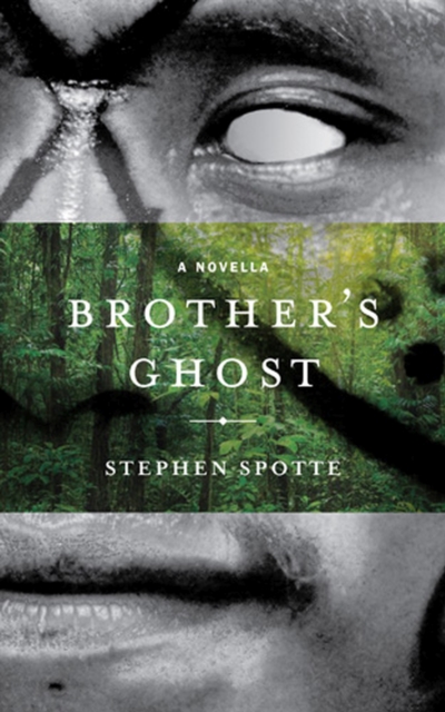 Brother's Ghost : A Novella, Paperback / softback Book