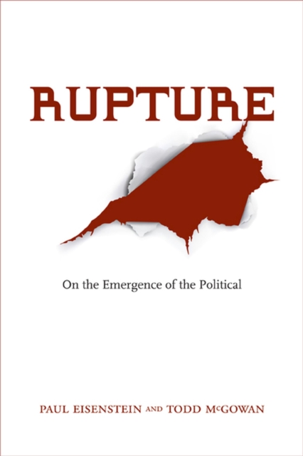 Rupture : On the Emergence of the Political, Paperback / softback Book