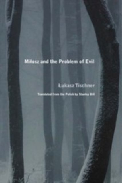 Milosz and the Problem of Evil, PDF eBook