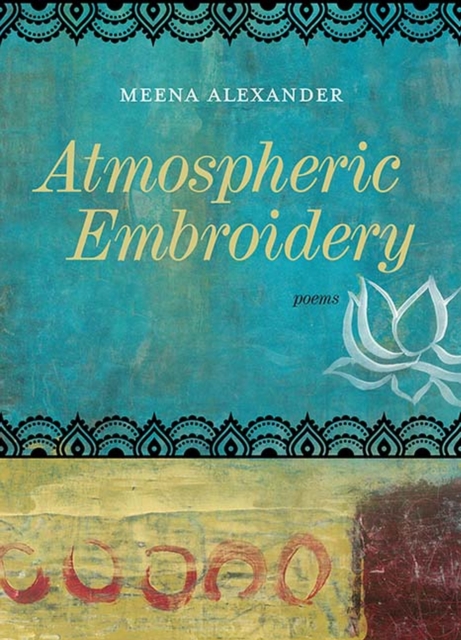 Atmospheric Embroidery : Poems, Paperback / softback Book