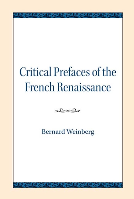 Critical Prefaces of the French Renaissance, Paperback / softback Book