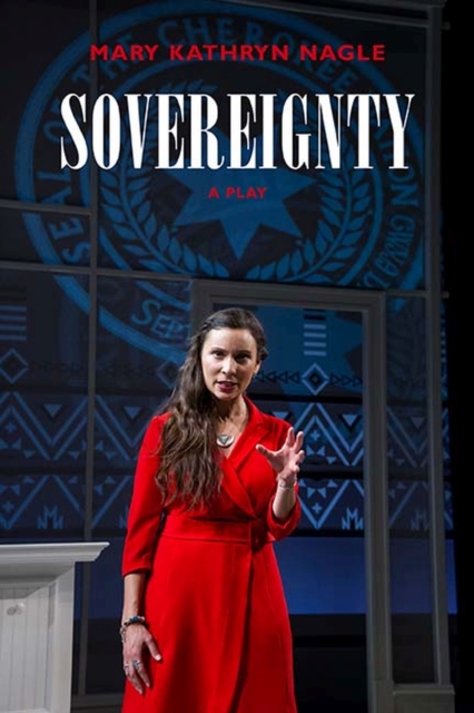 Sovereignty : A Play, Paperback / softback Book
