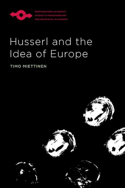 Husserl and the Idea of Europe, Hardback Book