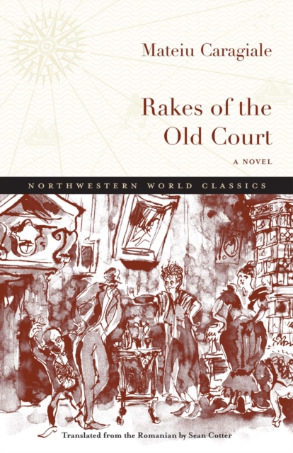 Rakes of the Old Court : A Novel, Hardback Book