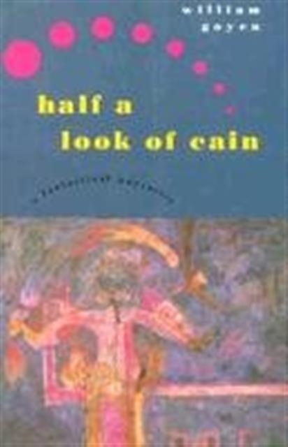 Half a Look of Cain : A Fantastical Narrative, Hardback Book
