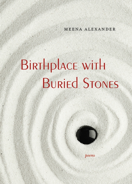 Birthplace with Buried Stones : Poems, Paperback / softback Book