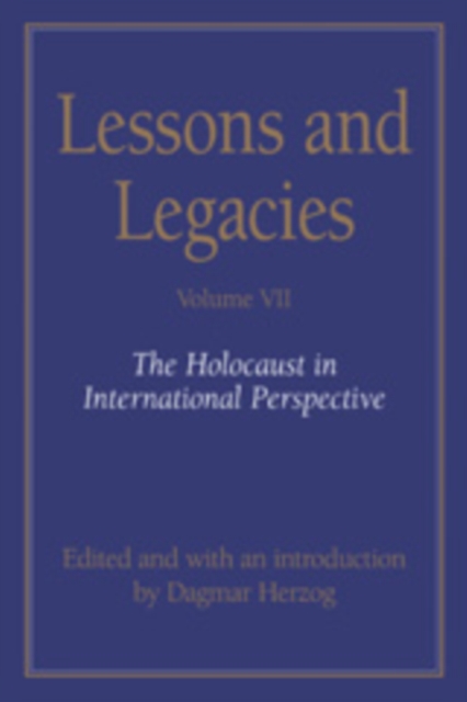 Lessons and Legacies VII : The Holocaust in International Perspective, PDF eBook