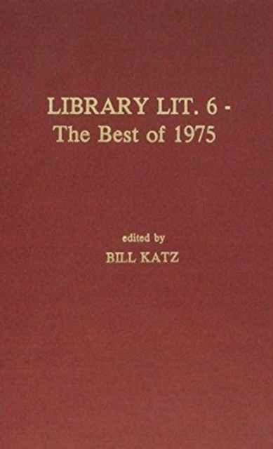 Library Literature 6 : The Best of 1975, Hardback Book