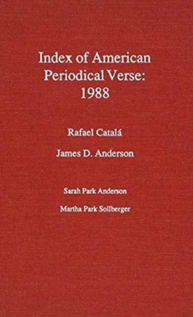 Index of American Periodical Verse 1988, Hardback Book