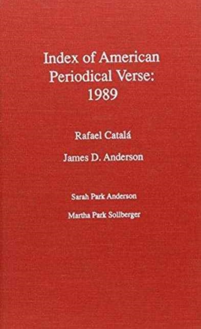Index of American Periodical Verse 1989, Hardback Book
