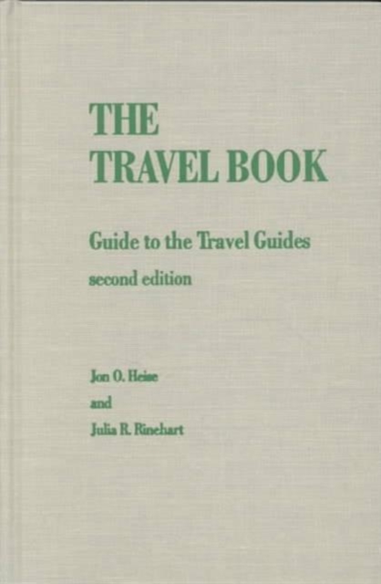 The Travel Book : Guide to the Travel Guides, Hardback Book